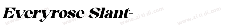 Everyrose Slant字体转换